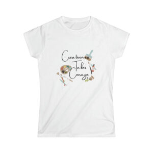Creativeness takes Courage